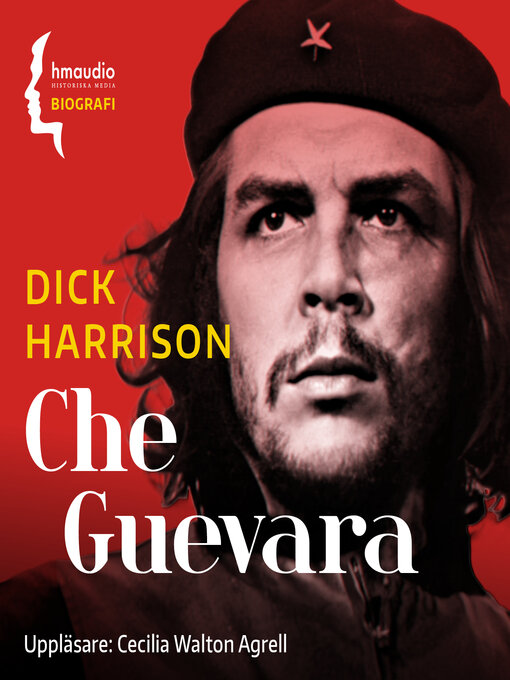 Titeldetaljer för Che Guevara av Dick Harrison - Tillgänglig